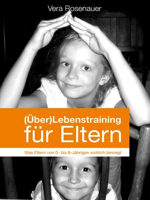 cover image of (Über)Lebenstraining für Eltern